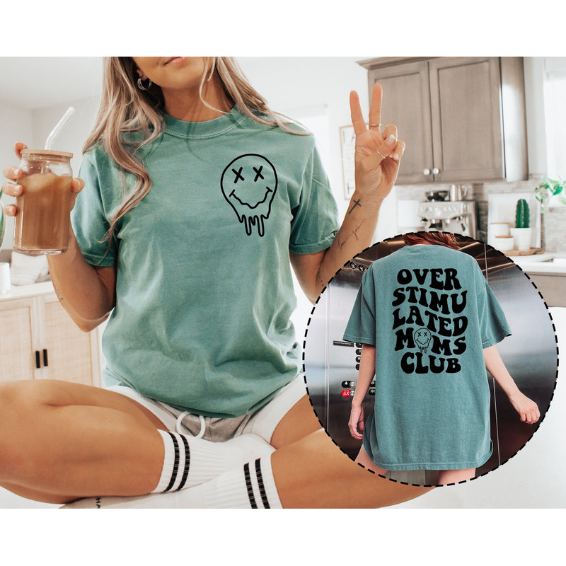 Overstimulated Moms Club T-shirt, Mom Life Shirt, Mommy Life, Mom Gifts, Cute Mom Shirts, Mom Humor, Gift For Mom - 1.jpg