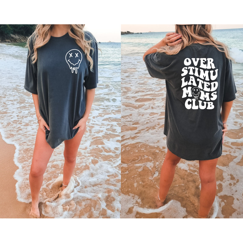 Overstimulated Moms Club T-shirt, Mom Life Shirt, Mommy Life, Mom Gifts, Cute Mom Shirts, Mom Humor, Gift For Mom - 2.jpg