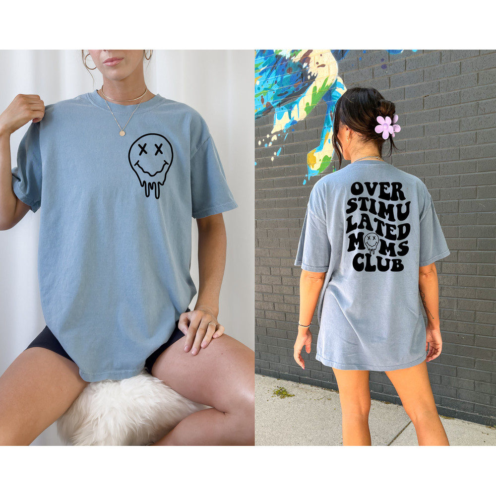 Overstimulated Moms Club T-shirt, Mom Life Shirt, Mommy Life, Mom Gifts, Cute Mom Shirts, Mom Humor, Gift For Mom - 4.jpg