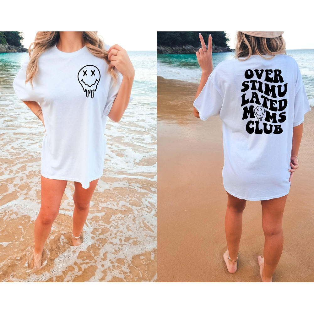 Overstimulated Moms Club T-shirt, Mom Life Shirt, Mommy Life, Mom Gifts, Cute Mom Shirts, Mom Humor, Gift For Mom - 5.jpg
