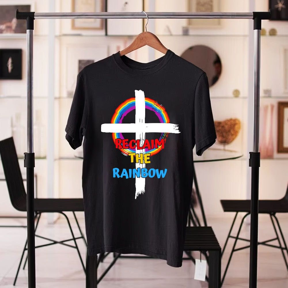 Jesus Lover Christian Reclaim The Rainbow T-Shirt, Christian Unisex Graphic Tee, Jesus Rainbow Sweatshirt and Hoodie - 2.jpg