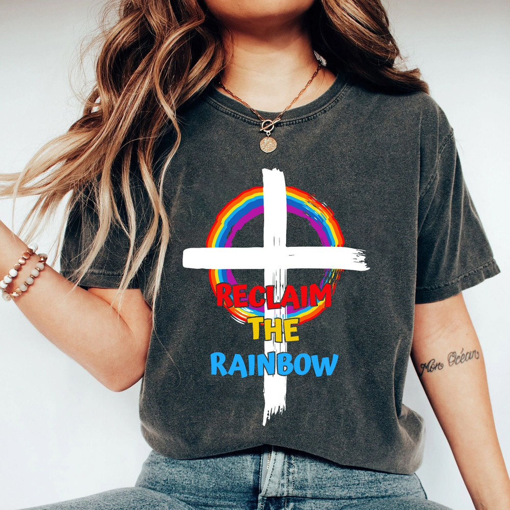 Jesus Lover Christian Reclaim The Rainbow T-Shirt, Christian Unisex Graphic Tee, Jesus Rainbow Sweatshirt and Hoodie - 4.jpg