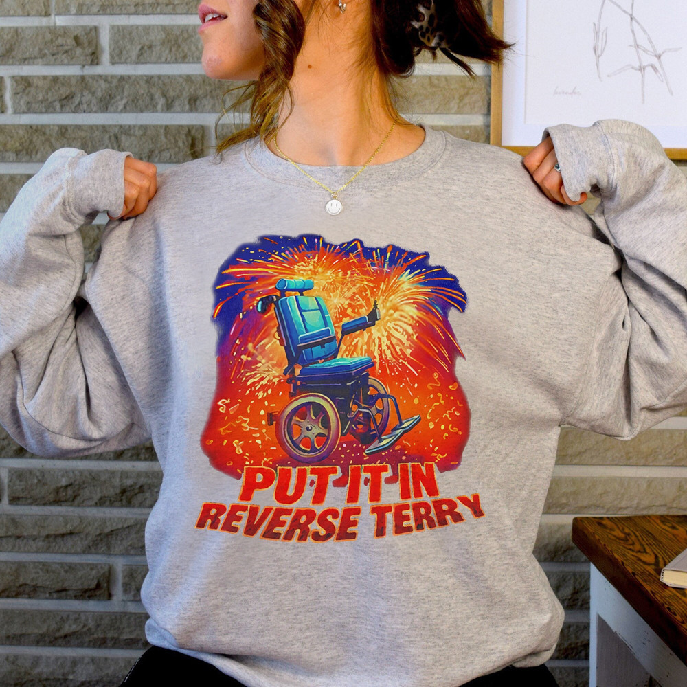 Put It In Reverse Terry, Cute Funny July 4th Shirt, Put It In Reverse Terry Shirt, Back Up Terry, 4th of July Shirts Funny America Tee - 2.jpg