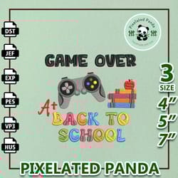 game over back to school embroidery design, back to school embroidery design, school embroidered design, school quotes