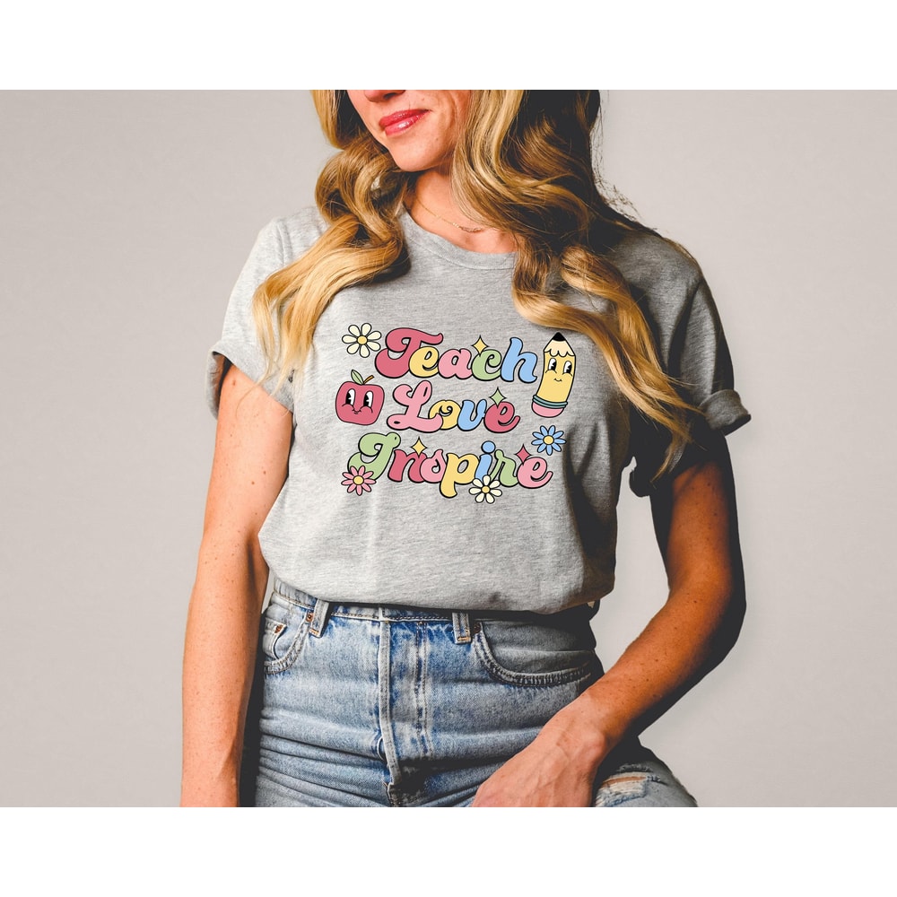 Retro Teach Love Inspire Shirt, Teacher Life Shirt, Teacher Appreciation Shirt, Teacher Shirt, Inspirational Teacher Tee, Gift for Teacher - 3.jpg