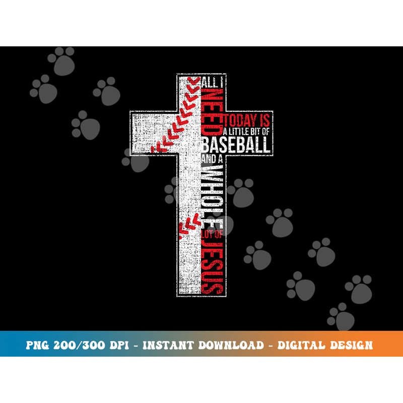 All I Need Is Baseball & Jesus Christian Cross Faith T Shirt copy.jpg