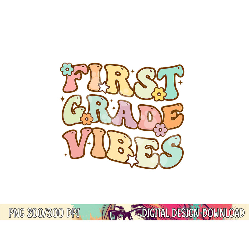 Back To School First Grade Vibes Retro Teacher Women Kids png, sublimation copy.jpg