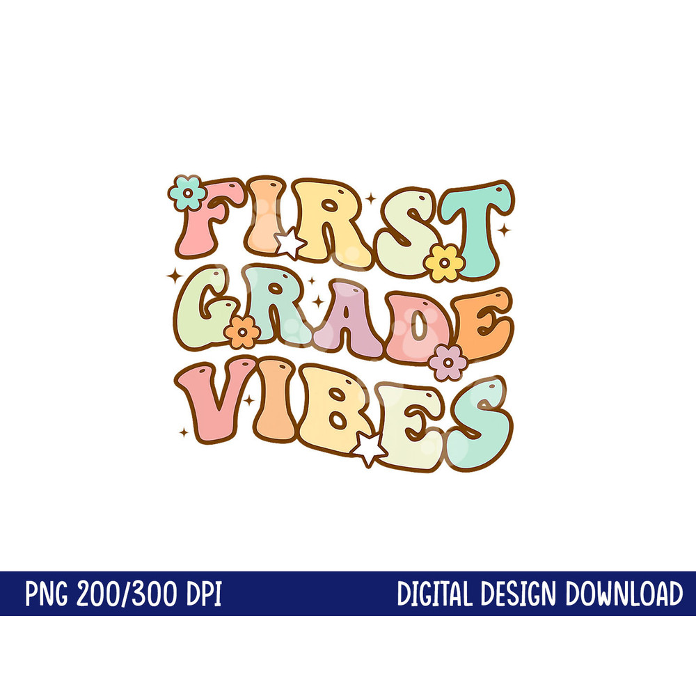 Back To School First Grade Vibes Retro Teacher Women Kids png, sublimation copy.jpg