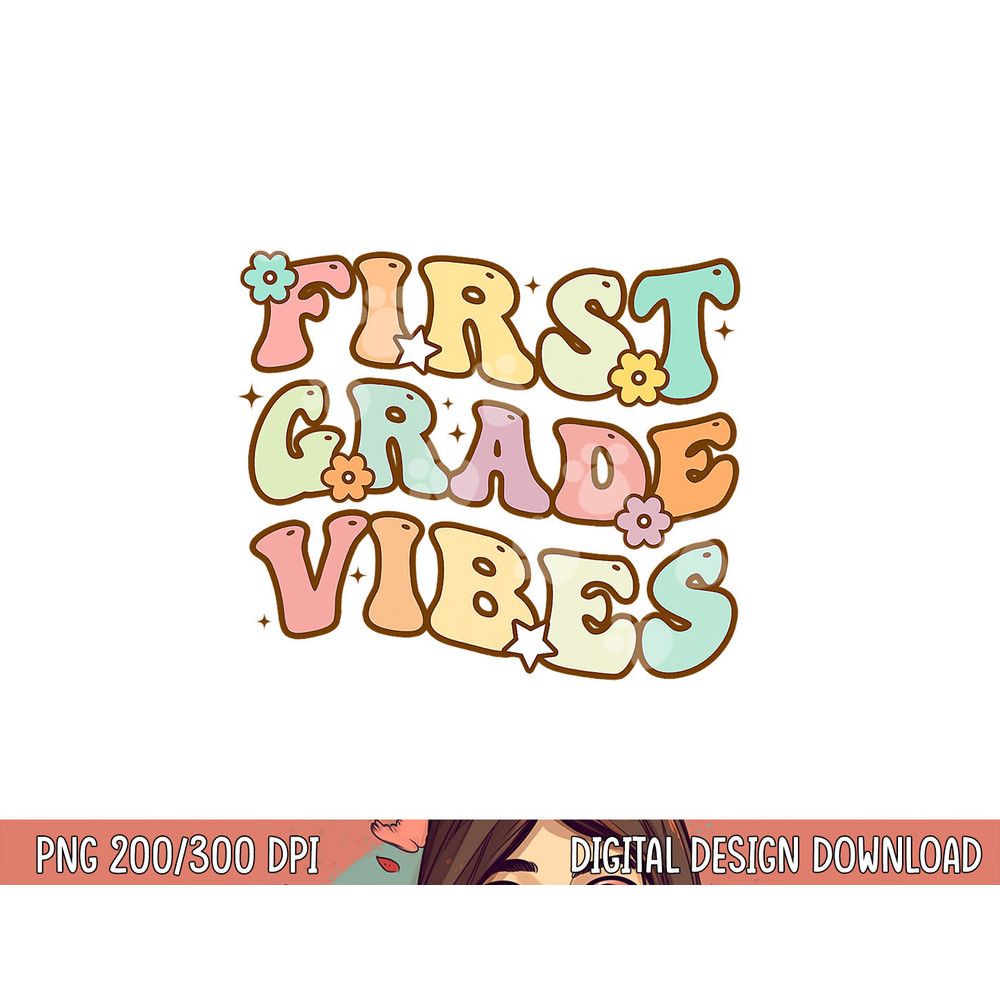 Back To School First Grade Vibes Retro Teacher Women Kids png, sublimation copy.jpg