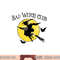 Bad Witch Club Funny Halloween Quote Creepy Witch Graphic png, sublimation copy.jpg