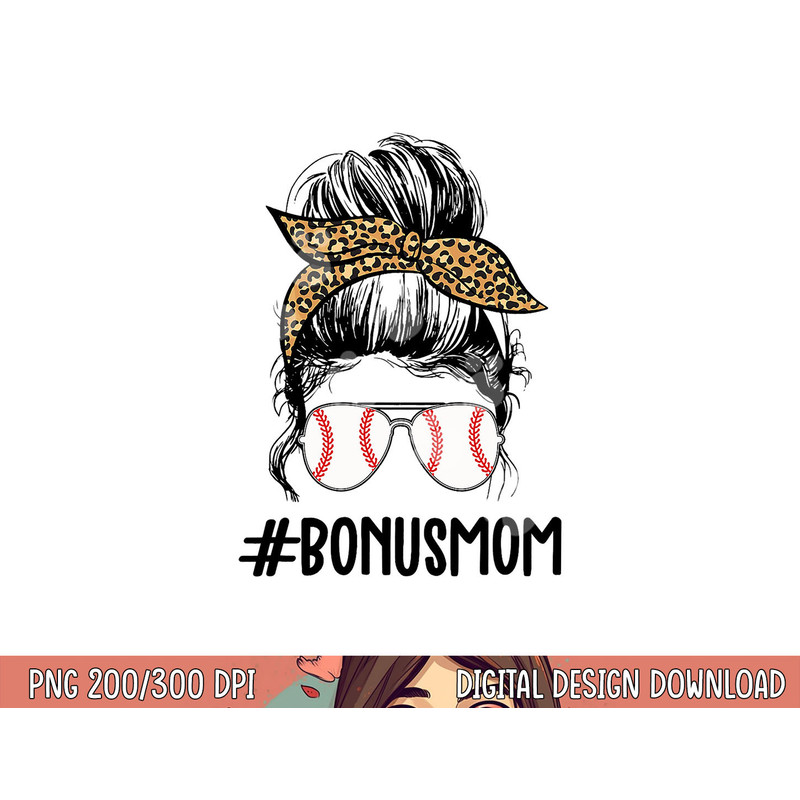 Baseball Bonus Mom Life Messy Bun, Stepmom Life Messy Bun png, sublimation copy.jpg