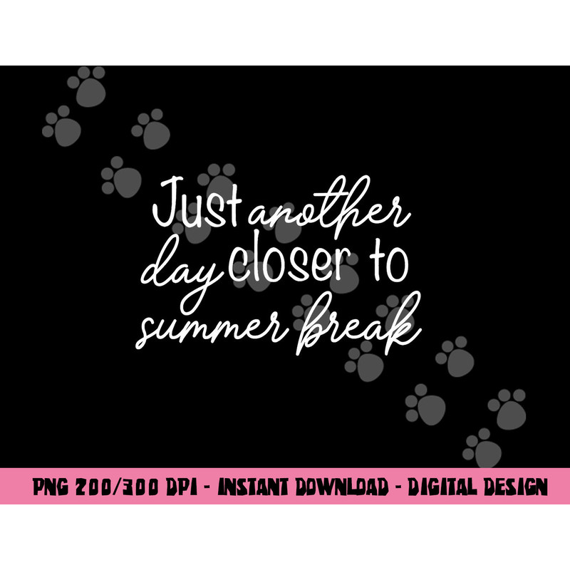 anor day closer to summer break teacher summer vacay copy.jpg