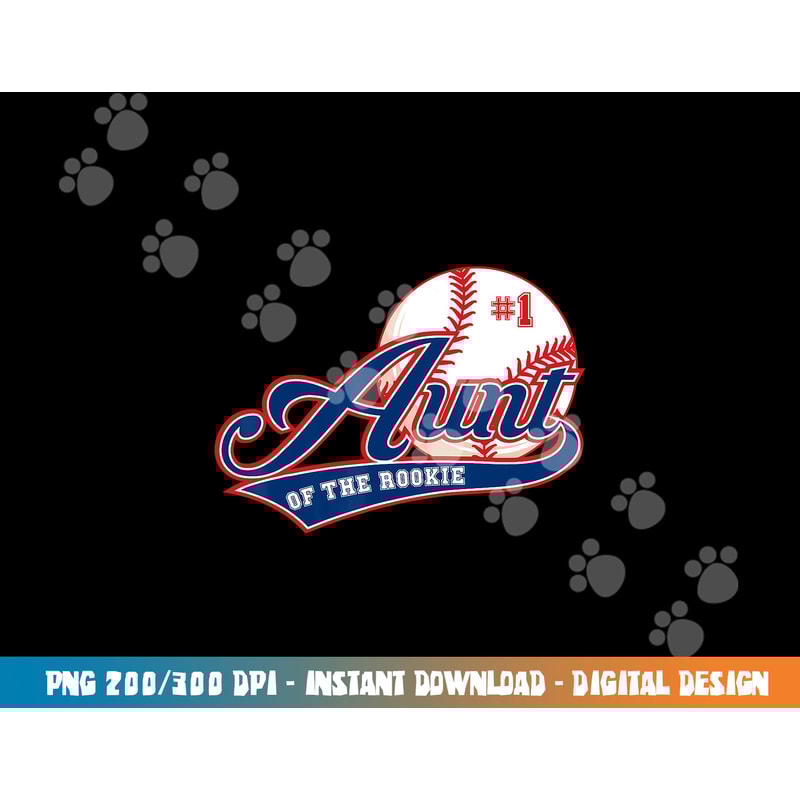 Aunt Rookie of Year 1st Birthday Baseball Theme Matching png, sublimation copy.jpg