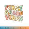 Back To School First Grade Vibes Retro Teacher Women Kids  png, sublimation copy.jpg