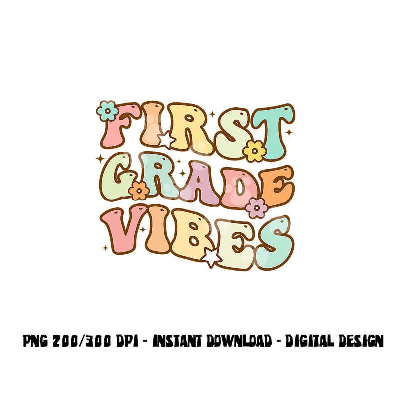 Back To School First Grade Vibes Retro Teacher Women Kids png, sublimation copy.jpg