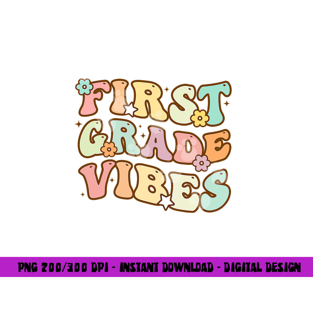 Back To School First Grade Vibes Retro Teacher Women Kids png, sublimation copy.jpg
