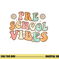 back to school preschool vibes  teacher nursery school  copy