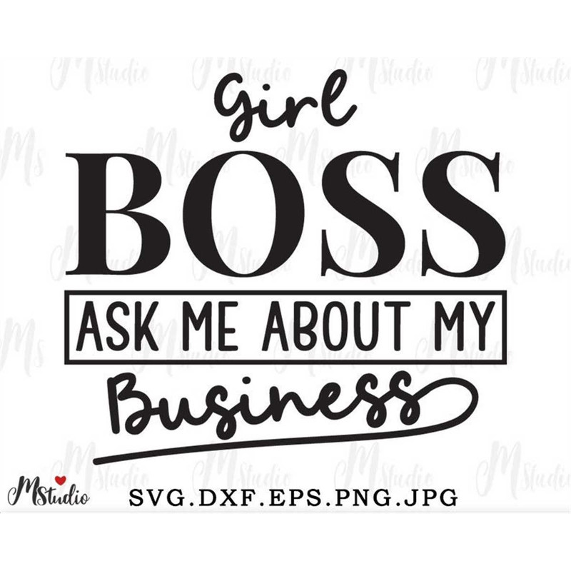MR-147202323815-girl-boss-ask-me-about-my-business-svg-png-small-business-image-1.jpg