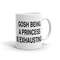 MR-1472023233737-being-a-princess-is-exhausting-mug-fashion-mug-girls-sassy-mug-image-1.jpg