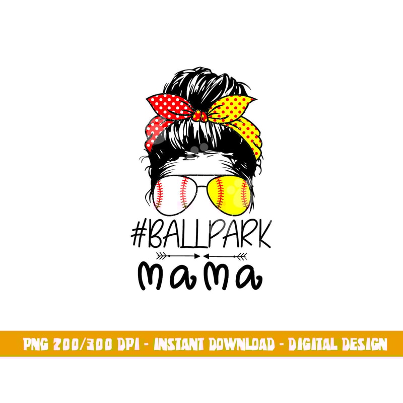 BallPark Mama Baseball Softball Mother s Day Mom Messy Bun png, sublimation copy.jpg