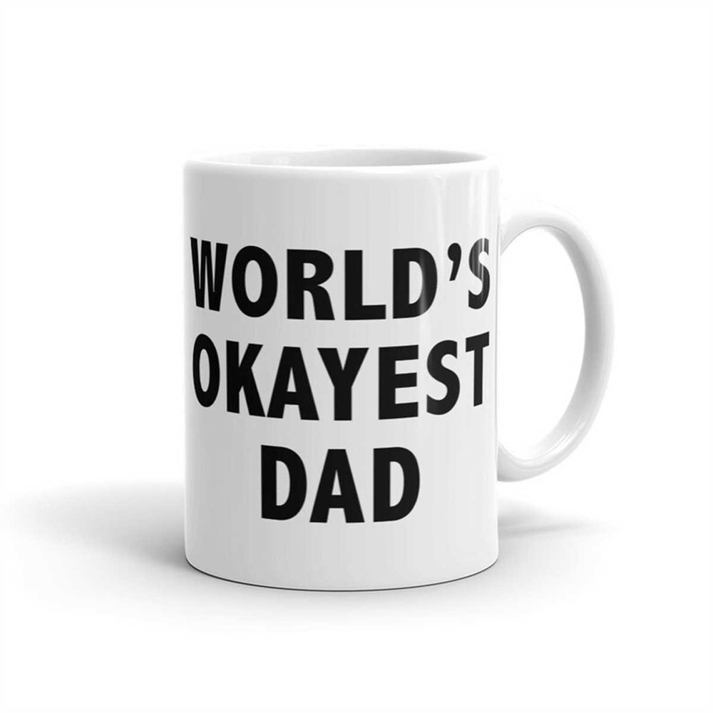 MR-1472023234318-funny-new-dad-mug-okayest-dad-mug-gift-idea-for-new-daddy-image-1.jpg