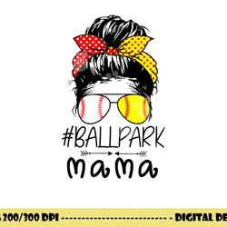 ballpark mama baseball softball mother s day mom messy bun png, sublimation copy
