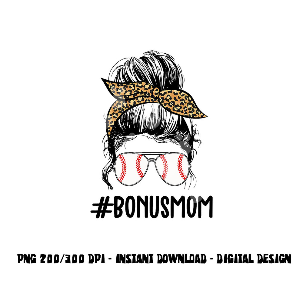 Baseball Bonus Mom Life Messy Bun, Stepmom Life Messy Bun png, sublimation copy.jpg