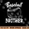Baseball Brother For Men Family Matching Players Team png, sublimation copy.jpg