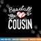 Baseball Cousin tshirt copy.jpg