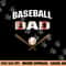 Baseball Dad shirt - Best gift idea for fathers tee png, sublimation copy.jpg