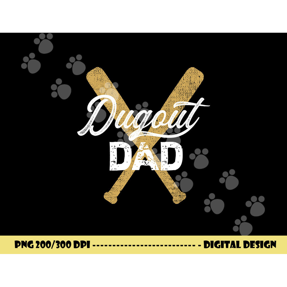 Baseball Dugout Dad Baseball Bats for Father png, sublimation copy.jpg