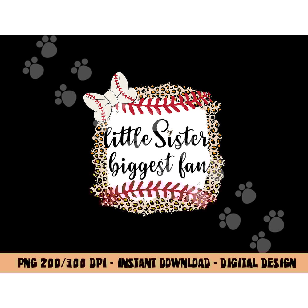 Baseball Little Sister Biggest Fan For Baseball Player png, sublimation copy.jpg