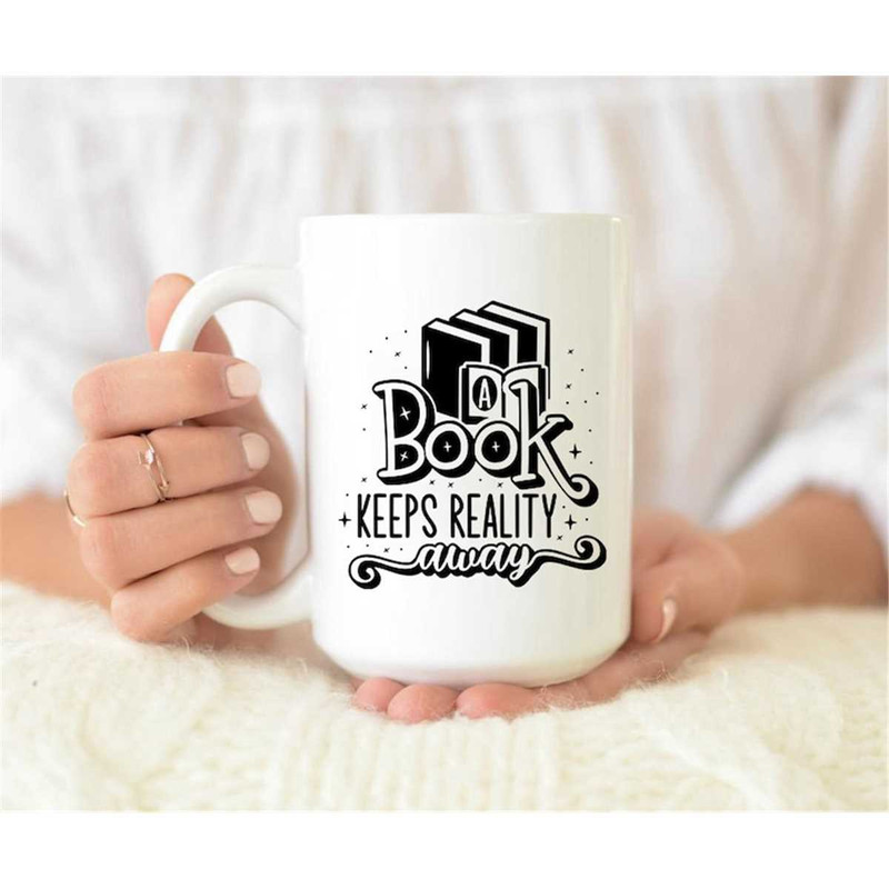 MR-157202382453-a-book-keeps-reality-away-mug-funny-book-lovers-gift-mug-for-image-1.jpg