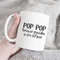 MR-157202383622-pop-pop-because-grandpa-is-for-old-guys-mug-grandpa-mug-pop-image-1.jpg