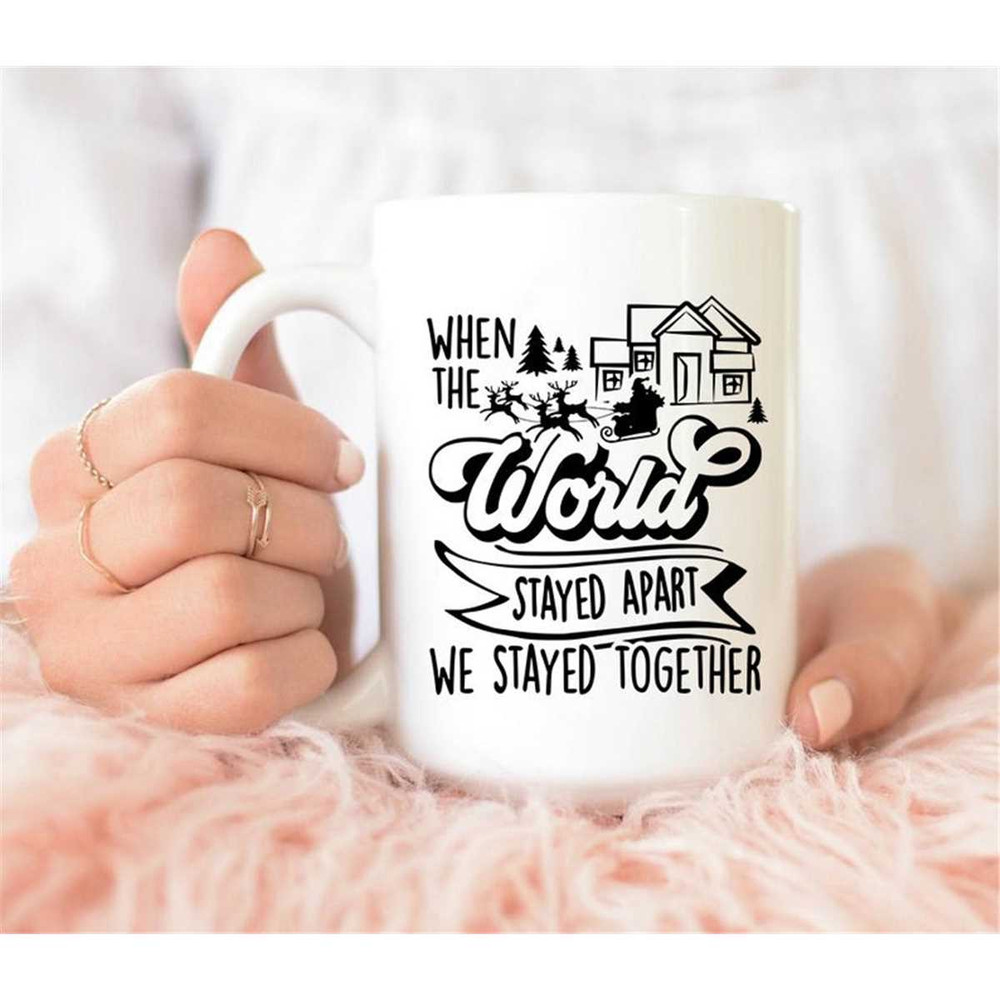 MR-15720239041-when-the-world-stayed-apart-we-stayed-together-mug-valentine-image-1.jpg