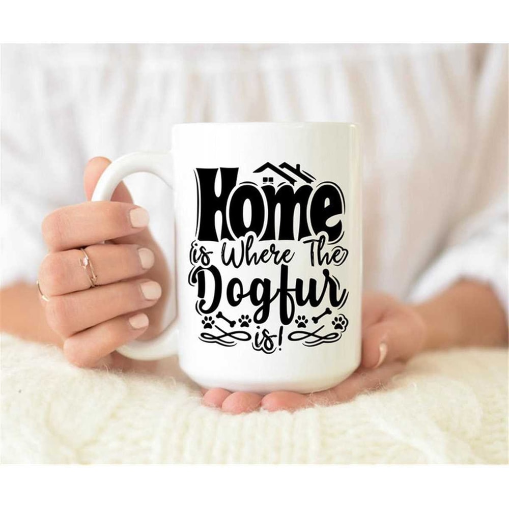 MR-15720239245-home-is-where-the-dog-fur-is-mug-dog-mama-mug-dog-dad-mug-image-1.jpg