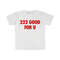 222 Good For U Funny Angel Number Y2K Meme Tee Shirt - 1.jpg
