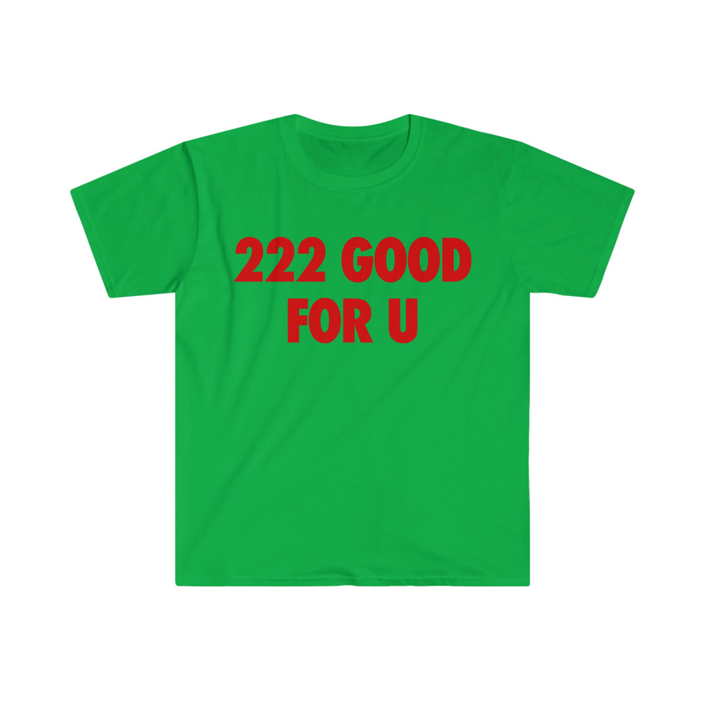 222 Good For U Funny Angel Number Y2K Meme Tee Shirt - 5.jpg
