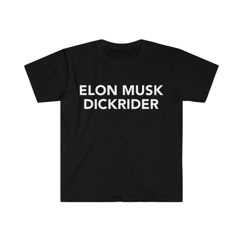 ELON MUSK DICKRIDER Funny Meme T Shirt - 1.jpg