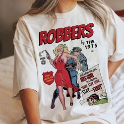 the 1975 tour shirt, 90s vintage robbers the 1975 north america