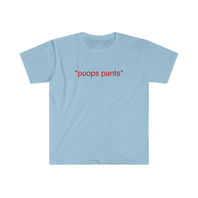 Funny Meme TShirt - poops pants Oddly Specific Tee - Gift Shirt - 2.jpg