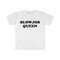 Funny Meme TShirt, BLOWJOB QUEEN Joke Tee, Gift Shirt - 1.jpg