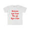 Funny Y2K LGBTQ White TShirt - Bottoms and Tops We All Hate Cops 2000's Style Meme Tee - Gift Shirt - 1.jpg