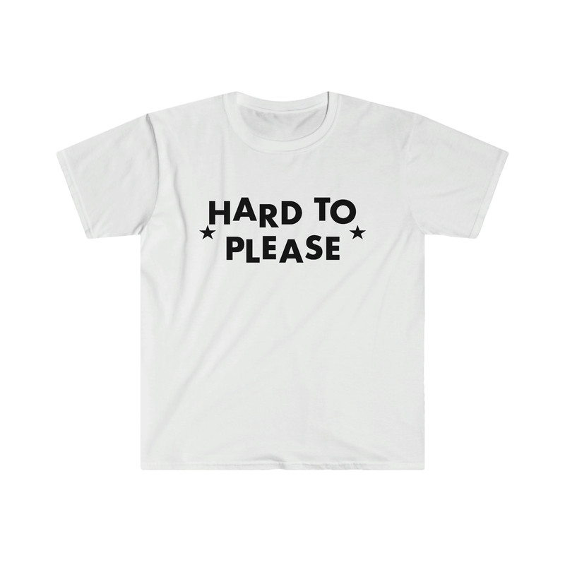 Funny Y2K Meme TShirt - HARD TO Please 2000's Celebrity Inspired Tee - Gift Shirt - 4.jpg
