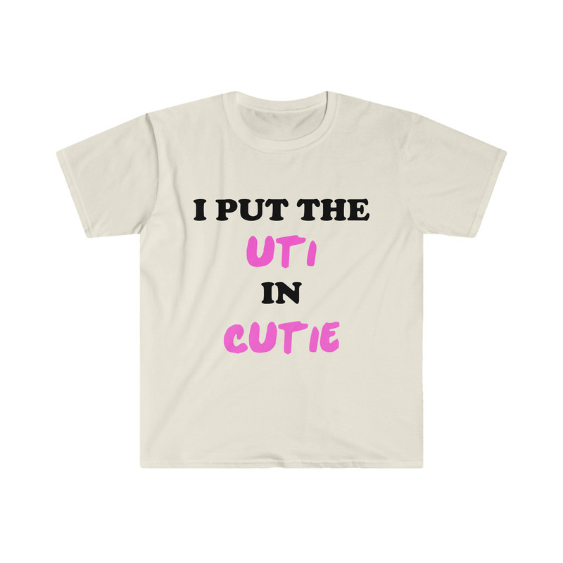 Funny Y2K Meme TShirt, I Put the UTI in CUTIE 2000's Style Ironic Tee, Joke Gift Shirt - 4.jpg