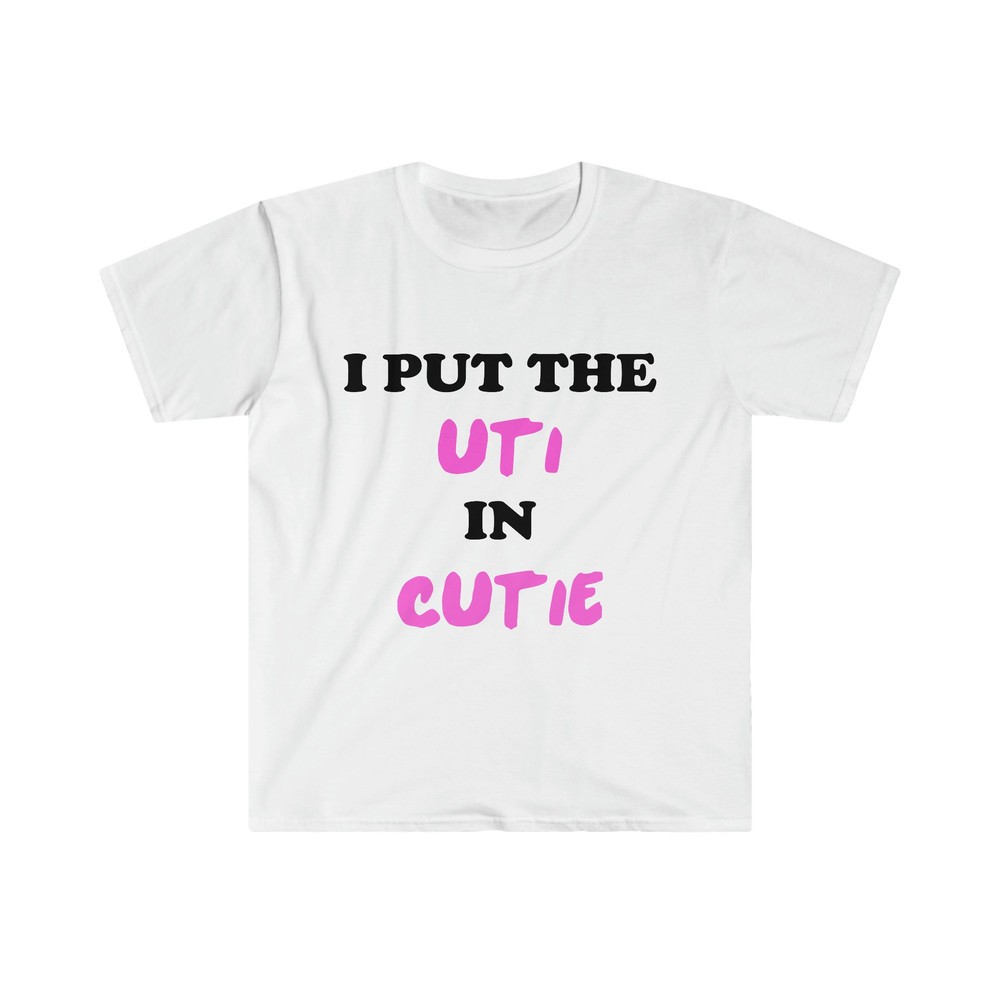 Funny Y2K Meme TShirt, I Put the UTI in CUTIE 2000's Style Ironic Tee, Joke Gift Shirt - 5.jpg