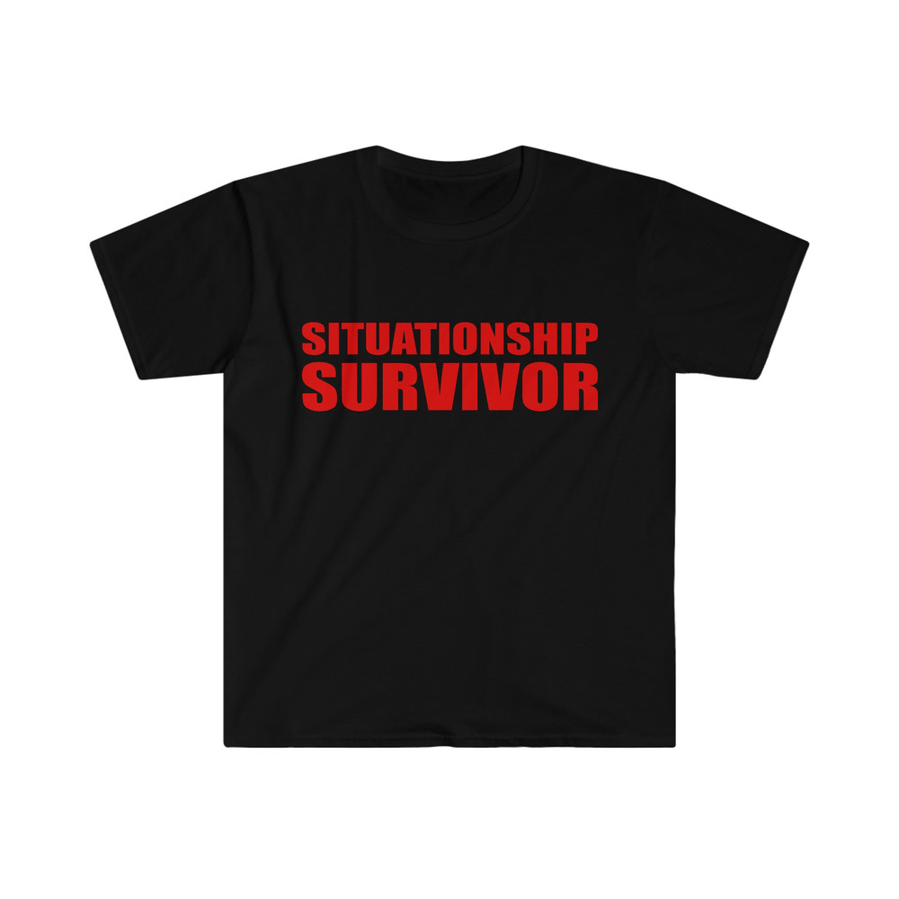 Funny Y2K Meme TShirt, SITUATIONSHIP SURVIVOR 2000's Style Joke Tee, Gift Shirt - 2.jpg