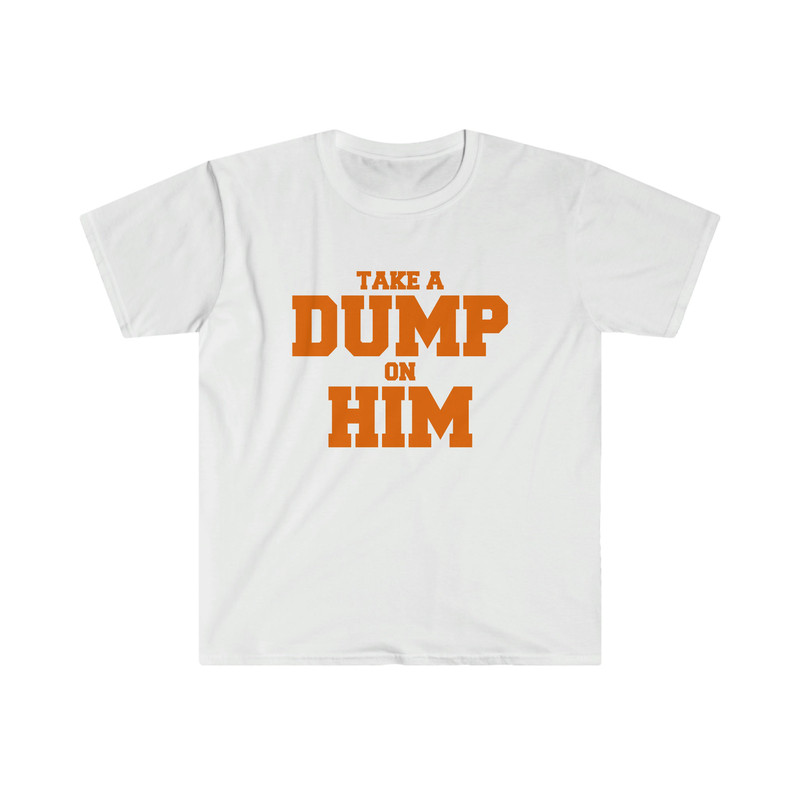 Funny Y2K Parody TShirt - take a DUMP on HIM 2000's Celebrity Inspired Meme Shirt - 1.jpg