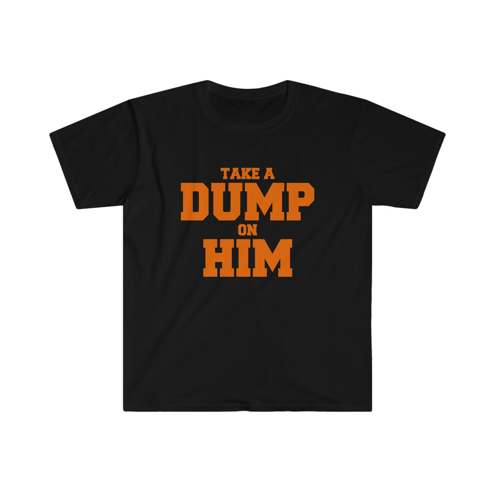 Funny Y2K Parody TShirt - take a DUMP on HIM 2000's Celebrity Inspired Meme Shirt - 2.jpg