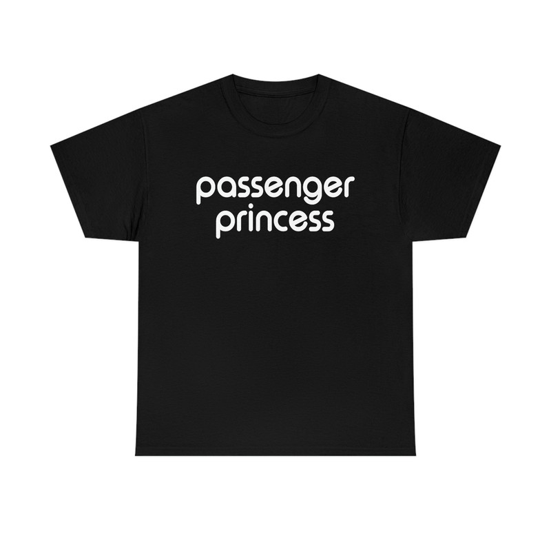 Funny Y2K Style TShirt - Passenger Princess 2000's Celebrity Inspired Tee - Gift for Her - 1.jpg